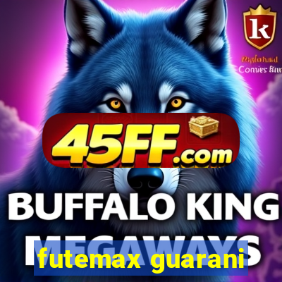 futemax guarani